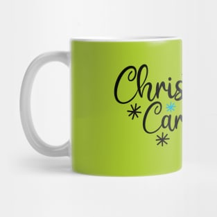 christmas carols in the air Mug